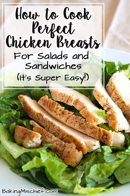 Sliced cooked chicken breast on romaine lettuce with text: How to Cook Perfect Chicken Breasts for Salads and Sandwiches.