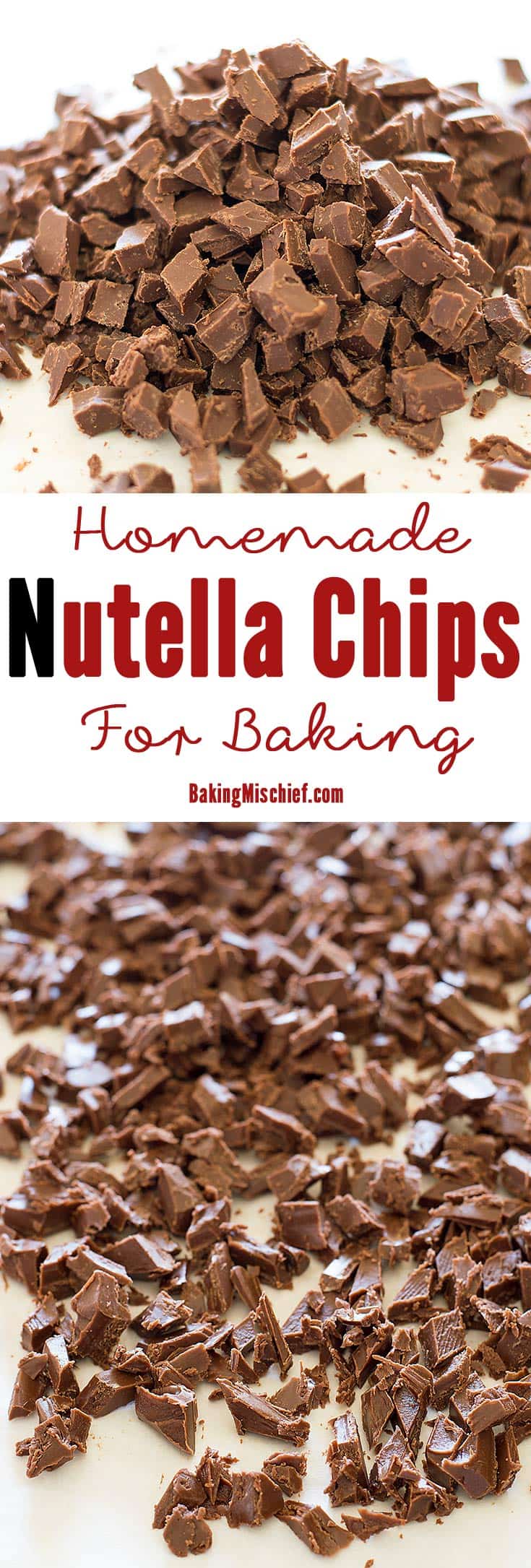 A simple and easy method for making homemade Nutella chips for baking. From BakingMischief.com