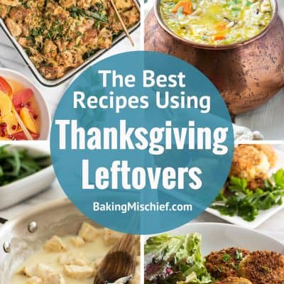 Collage photo of recipes using Thanksgiving leftovers.