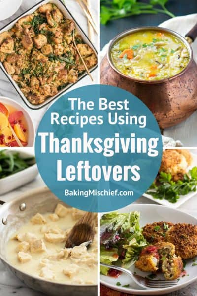 Recipes Using Thanksgiving Leftovers