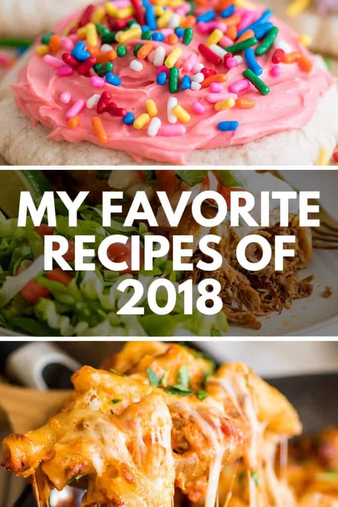 Collage photo of food images with text: "My favorite recipes of 2018"