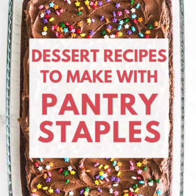 Pan of frosted brownies with text overlay: Dessert Recipes to Make With Pantry Staples.